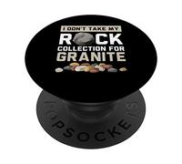 Collection I Don't Take My Rock pour la collection de roches de granit PopSockets PopGrip Adhésif