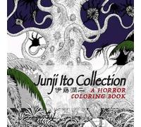 Collection Junji Ito : Un livre de coloriage sur l'horreur
