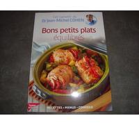 COLLECTION LES CARNETS DU DR JEAN-MICHEL COHEN VOL.1 / BONS PETITS PLATS EQUILIBRES / Recettes-Menus-Conseils