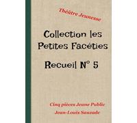 Collection les Petites Facéties: Recueil N°5