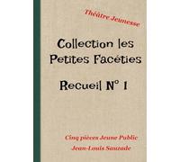 Collection Les Petites Facéties: Tome 1