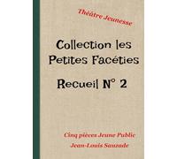 Collection Les Petites Facéties: Tome 2