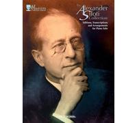 Alexander Siloti – Collection (master collection) piano – Livre en VO