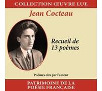 Collection oeuvre lue - Jean Cocteau : Recueil de 13 poèmes G