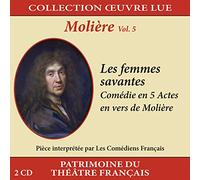 Collection Oeuvre Lue - Molière - Vol. 5 : Les Femmes Savantes