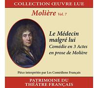 Collection Oeuvre Lue - Molière - Vol. 7 : Le Médecin Malgré Lui