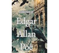 Collection of Edgar Allan Poe: Essential Tales of Literature Classics