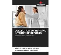 Collection of Nursing Internship Reports