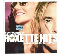 Collection Of Roxette Hits: Their 20 Greatest - Original Recording Remastered