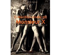 Collection privée de monsieur X - Alexandre Dupouy - Astarte - broché - Livre