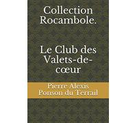 Collection Rocambole. Le Club des Valets-de-cœur