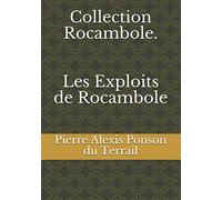 Collection Rocambole. Les Exploits de Rocambole