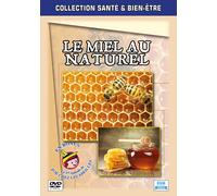 Collection Santé Et Bien-Être - Le Miel Au Naturel
