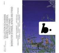 Collection Schumann : Œuvres pour Cordes, Vents et Piano