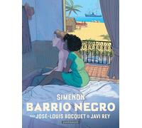 Simenon – Collection Les romans durs : Barrio negro – Dargaud