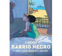 Collection Simenon, les romans durs - Barrio negro - José-Louis Bocquet - Dargaud - ebook (ePub) - Bande dessinée