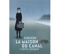 Collection Simenon, les romans durs - La Maison du canal - José-Louis Bocquet - Dargaud - cartonné - Bande dessinée