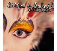 Collection Soundtrack Edition by Cirque Du Soleil (1998) Audio CD