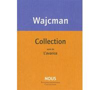 Collection Suivi de L'avarice - Gérard Wajcman - Nous Eds - Poche - Essai