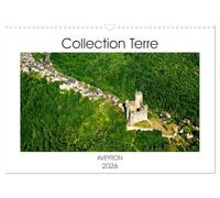 Collection Terre AVEYRON (Calendrier mural 2026 DIN A3 vertical), CALVENDO calendrier mensuel: Le département de l'Aveyron en Occitanie