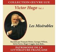 Collection œuvre lue - Victor Hugo - vol. 1 : Les Misérables