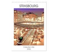 Collection Ville STRASBOURG (Calendrier mural 2026 DIN A4 vertical), CALVENDO calendrier mensuel