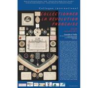 Collectionner la révolution française - Gilles Bertrand - Societe Des Etudes Robespierristes - broché - Etude