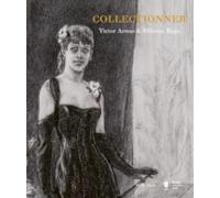 Collectionner - Victor Arwas & Félicien Rops