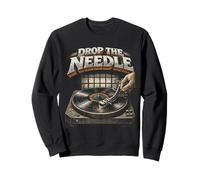 Collectionneur De Vinyles Drop The Needle Sweatshirt
