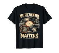 Collectionneur De Vinyles Matrix Number Matters T-Shirt
