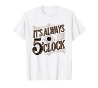 Collectionneur D'horloges Anciennes Il Est Toujours Cinq T-Shirt