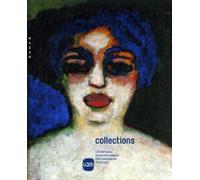 Collections. Lille métropole musée d'art moderne d'art contemporain et d'art brut