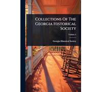 Collections Of The Georgia Historical Society
