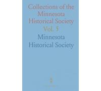 Collections of the Minnesota Historical Society