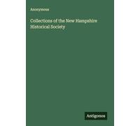 Collections of the New Hampshire Historical Society