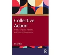 Collective Action by Bill Jordan Bill Jordan (Auteur)