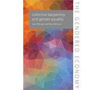 Collective Bargaining and Gender Equality (Gendered Economy) (The Gendered Economy) - [Version Originale] Inconnu (Auteur)