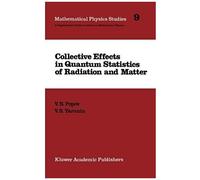 Collective Effects In Quantum Statistics Of Radiation And Matter