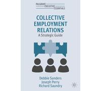 Collective Employment Relations: Concepts, Cases and Practice
