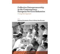 Collective Entrepreneurship In The Contemporary European Services Industries
