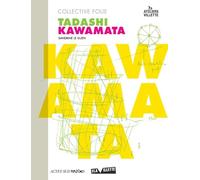 Sandrine Le Guen – Collective Folie : Tadashi Kawamata – Broché – Actes Sud