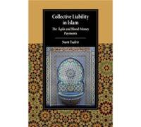 Collective Liability in Islam by Nurit TelAviv University Tsafrir Nurit TelAviv University Tsafrir (Auteur)
