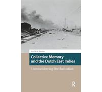 Collective Memory and the Dutch East Indies