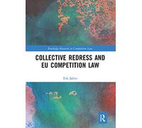 Collective Redress And Eu Competition Law
