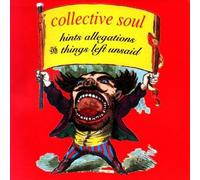 Collective Soul - Hints Allegations and Things Left Unsaid by Collective Soul (1994) Audio CD