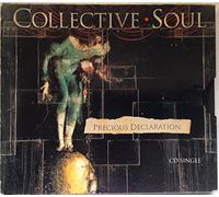 Collective Soul - Precious Declaration/Link