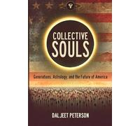 Collective Souls: Generations, Astrology, and the Future of America
