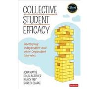 Collective Student Efficacy by Shirley Shirley Clarke Education LLC Clarke Shirley Shirley Clarke Education LLC Clarke (Auteur)