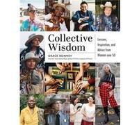 Collective Wisdom by Grace Bonney Grace Bonney (Auteur)