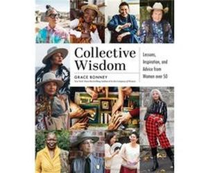 Collective Wisdom by Grace Bonney Grace Bonney (Auteur)
